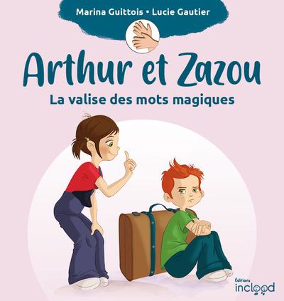 Arthur et Zazou. La malle aux mots magiques