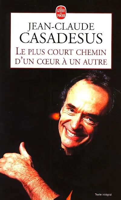 Le plus court chemin d'un coeur à un autre : histoire d'une passion