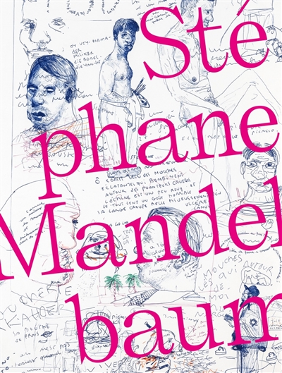 Stéphane Mandelbaum : une monographie