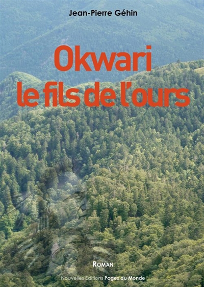 Okwari le fils de l'ours