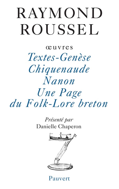 Oeuvres. Vol. 2. Textes-genèse. Chiquenaude. Nanon
