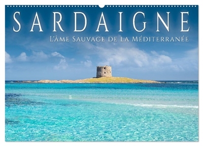 Sardaigne : L'âme sauvage de la Méditerranée (Calendrier mural 2026 DIN A2 vertical), CALVENDO calendrier mensuel : La Sardaigne sauvage : un regard photographique.