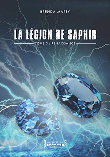 La légion de saphir. Vol....