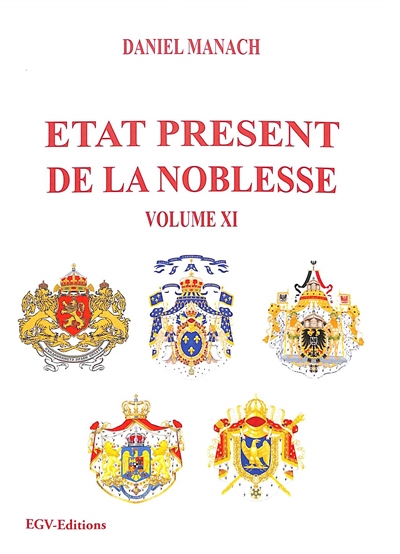 Etat présent de la noblesse. Vol. 11