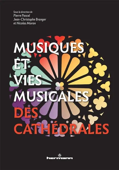 Musiques et vies musicales des cathédrales