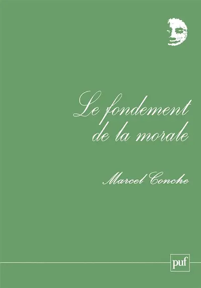 Le fondement de la morale