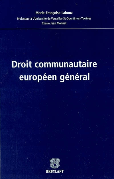 Droit communautaire européen général
