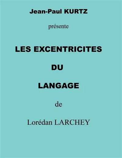 Les excentricités du langage