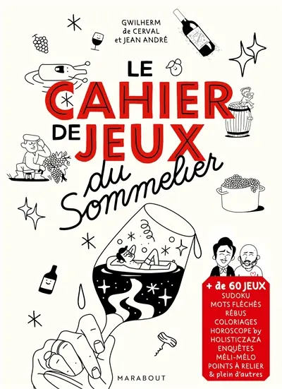 Le cahier de jeux du sommelier Le cahier de jeux du sommelier