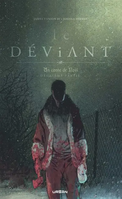 Le déviant : un conte de Noël. Vol. 2