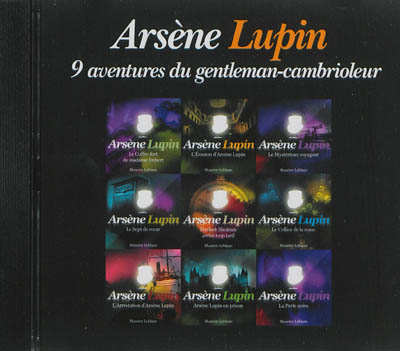 Arsène Lupin : 9 aventures du gentleman-cambrioleur
