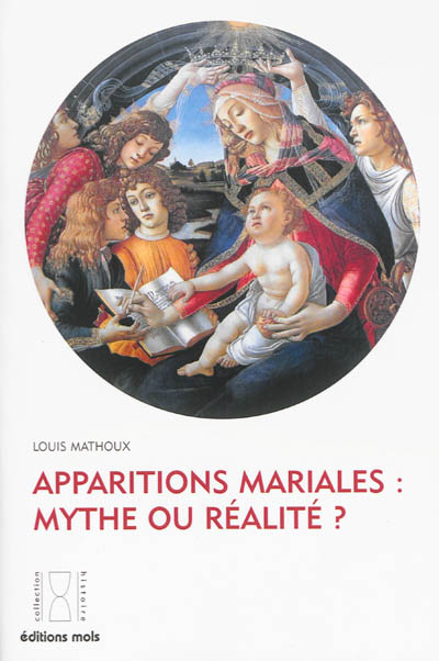 apparitions mariales : mythe ou réalité ?