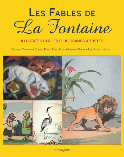 Les fables de La Fontaine illustrées par les plus grands artistes