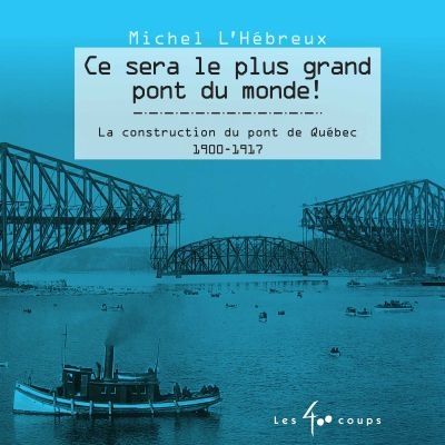 Ce sera le plus grand pont...