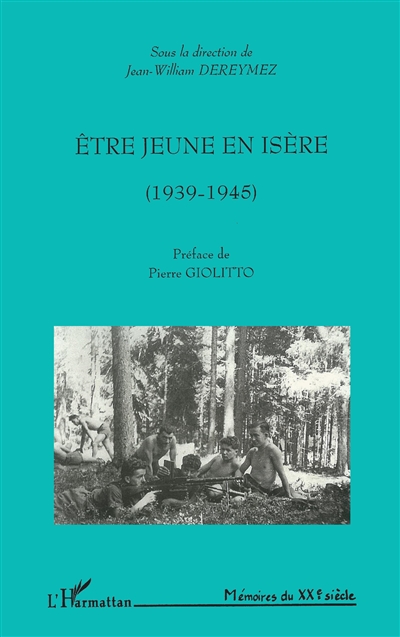 Etre jeune en Isère (1939-1945)