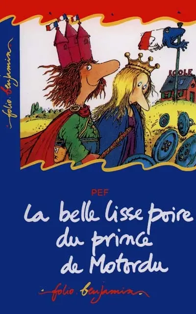 La belle lisse poire du prince de Motordu