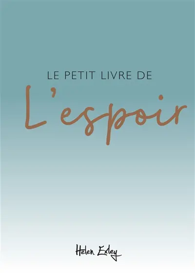 Le petit livre de l'espoir