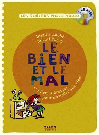 Le bien et le mal : un livre à écouter pour s'éveiller a