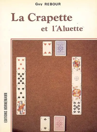 La crapette et l'aluette