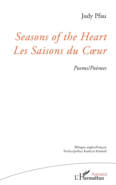 Seasons of the heart : poems. Les saisons du coeur : poèmes