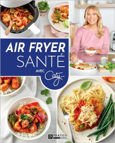 Air fryer santé