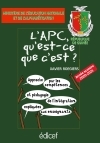 L'APC qu'est-ce que c'est ?...