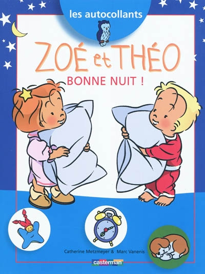 Zoé et Théo, bonne nuit !