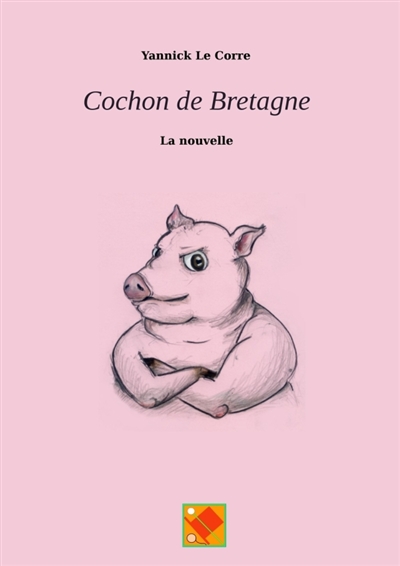 Cochon de Bretagne : la nouvelle