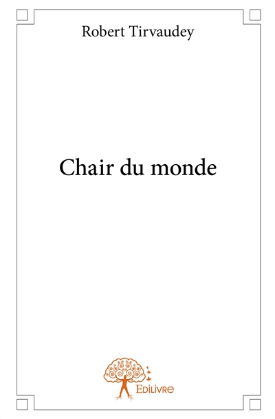 Chair du monde
