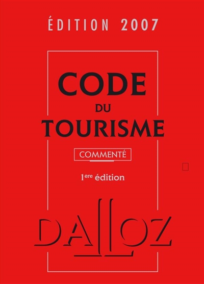 Code du tourisme 2006 commenté