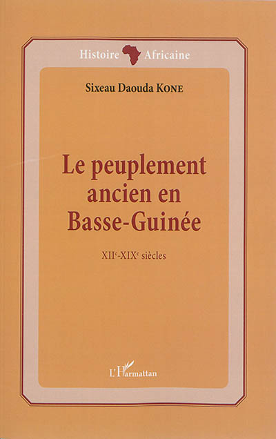 Le peuplement ancien en Basse-Guinée : XIIe-XIXe siècles