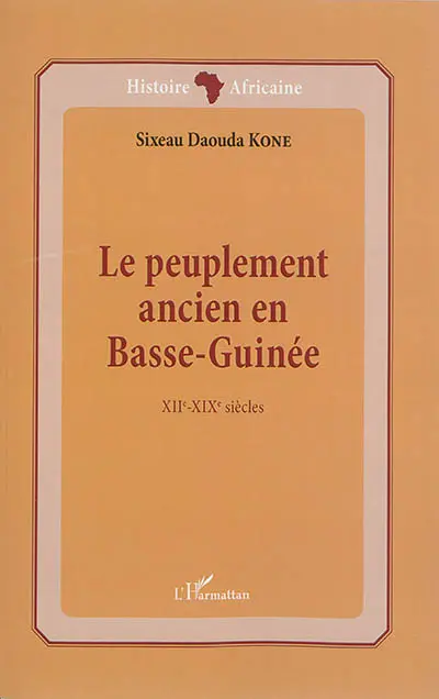 Le peuplement ancien en Basse-Guinée : XIIe-XIXe siècles