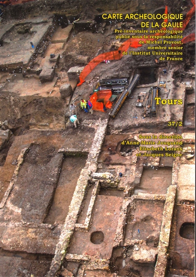 Carte archéologique de la Gaule. Vol. 37-2. Tours