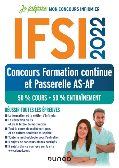 IFSI 2022 : concours formation continue et passerelle AS-AP : 50 % cours, 50 % entraînement, réussir toutes les épreuves