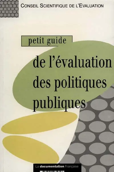 Petit guide de l'évaluation des politiques publiques