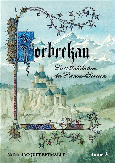 Korbrekan : La Malédiction des Princes-Sorciers Tome 3