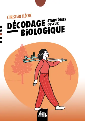 Décodage biologique : symptômes osseux