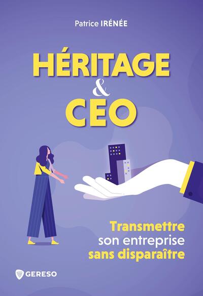 Héritage & CEO :...