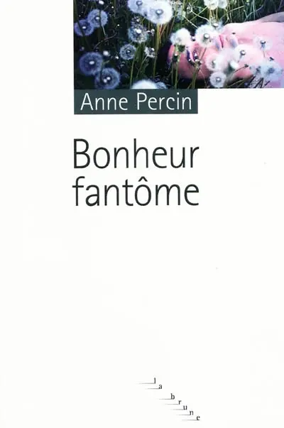 Bonheur fantôme