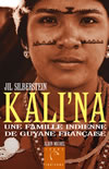 Kali'na : une famille...