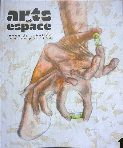 Arts et espace : revue de création contemporaine, n° 1