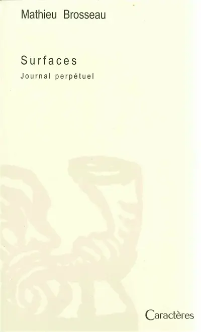 Surfaces : journal perpétuel