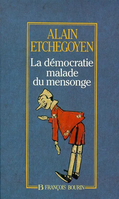 La Démocratie malade du mensonge