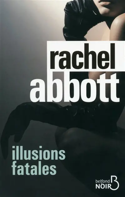 Illusions fatales