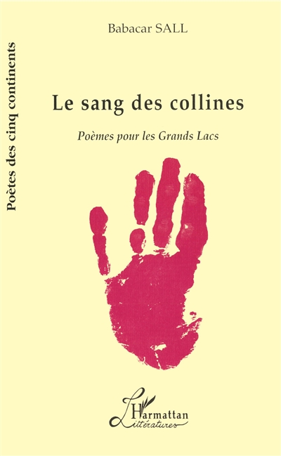 Le sang des collines : poèmes pour les Grands Lacs