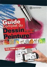 Guide complet du dessin et de la peinture