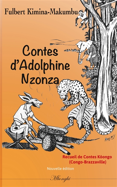 Contes d'Adolphine Nzonza : Contes Kôongo du Congo Brazzaville
