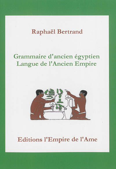 Grammaire d'ancien égyptien : langue de l'Ancien Empire