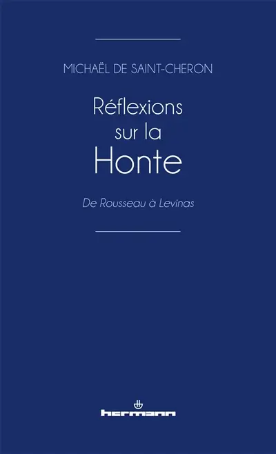Réflexions sur la honte : de Rousseau à Levinas