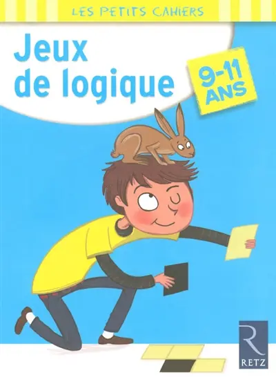 Jeux de logique : 9-11 ans